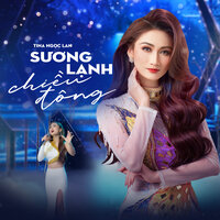 Sương Lạnh Chiều Đông - Tina Ngọc Lan