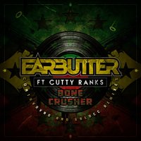 Bone Crusher - Cutty Ranks & Earbutter
