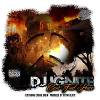 Can't Find Peace - Dj Ignite & Carrie Drew