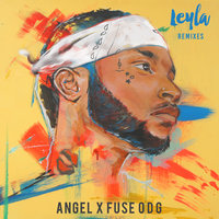 Leyla - Angel & Fuse Odg & Fastlane