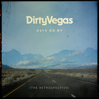 Save a Prayer - Dirty Vegas