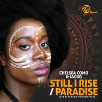 Still I Rise - Chelsea Como & Jacko