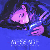 Message - MAXPVNK & Limbee