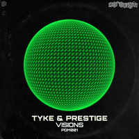Visions - Tyke & Prestige