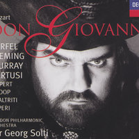 Mozart: Don Giovanni, ossia Il dissoluto punito, K.527 / Act 1 - "Batti, batti, o bel Masetto" - Monica Groop & London Philharmonic Orchestra & Sir Georg Solti & Вольфганг Амадей Моцарт