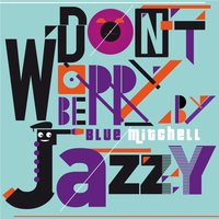 But Beautiful - Blue Mitchell