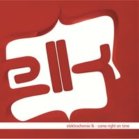 Good Times We Had - Elektrochemie Lk & Thomas Schumacher & KAORI