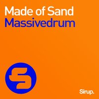 Made of Sand - Massivedrum