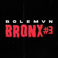 Bronx #3 - bolemvn
