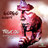 Trucido - Giorgio Bassetti & Dj Pope & Mr.Eclectic