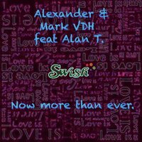 Swish - Mark Vdh & Alan T