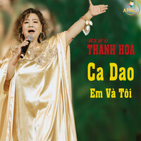 Ca Dao Em Và Tôi - NSND Thanh Hoa