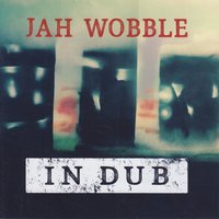 Last Days - Jah Wobble