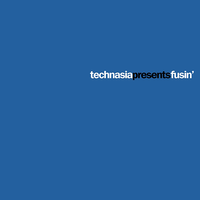 Fusin' - Technasia