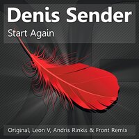 Start Again - Denis Sender & Leon V
