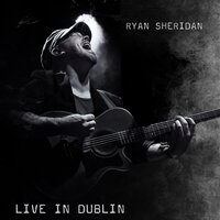 The Day You Live Forever - Ryan Sheridan