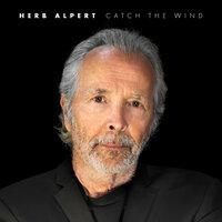 Catch The Wind - Herb Alpert