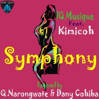 Symphony - IQ Musique & Kimicoh & Q Narongwate
