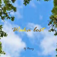 Waka Lost - Dj Penny