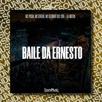 Baile da Ernesto - MC POGBA & Mc Gordão & DJ Milton & MC Clebinho dos cria