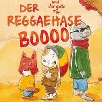 "Saaat" im Proberaum - Der Reggaehase Boooo & Dr. Ring Ding