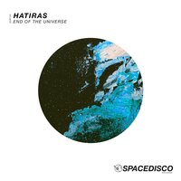 End of the Universe - Hatiras