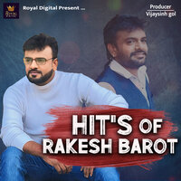 Hit's Of Rakesh Barot - Rakesh Barot