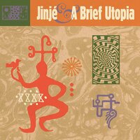 Gourds - Jinjé & A Brief Utopia & Auntie Flo
