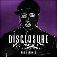 Holding On - Disclosure & Gregory Porter & Julio Bashmore