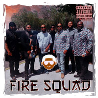 Fire Squad - Blake Summers & Bizzy Bone & Layzie Bone