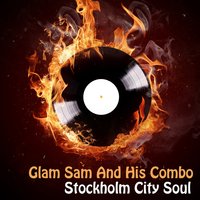 Just Because - Glam Sam and His Combo & Anthony Mills
