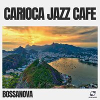 Bossa Nova Jazz Café - Bossanova