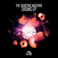 Drums - The Dancing Machine