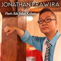 Pasti Ada Jalan Keluar - Jonathan Prawira