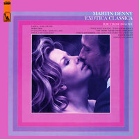 Two Loves Have I (J'Ai Deux Amours) - Martin Denny