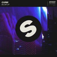 Blow Up - Curbi