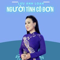 Đêm Nhớ Người Tình - Lưu Ánh Loan