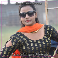 Joban Ki Sogaat - Aslam Singer Mewati