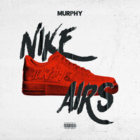 Nike Airs - Murphy
