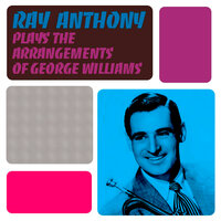 All of You - Ray Anthony & George Williams