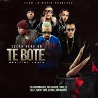 Te Boté - Darell & Nicky Jam & Ozuna & Casper Magico & Nio Garcia & Bad Bunny