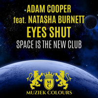 Eyes Shut - Adam Cooper & Natasha Burnett & Stolen Soul