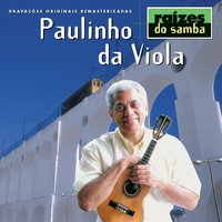 Jurar Com Lágrimas - Paulinho da Viola