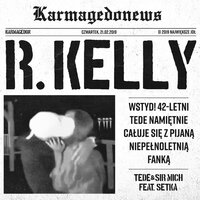 R. Kelly - Tede & Sir Mich & Setka
