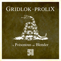 Poisonous - Gridlok & Prolix