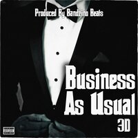 Business As Usual - 3D