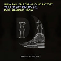 You Don't Know Me - Simon Pagliari & Cream Sound Factory & Schiffer & Bynor