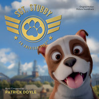 Sergeant Stubby - Patrick Doyle