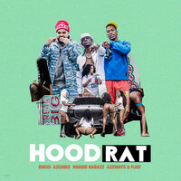 Hoodrat - Rucci & Boosie Badazz & AzChike & pjay & AzSwaye