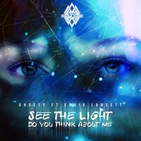 See The Light - Ghosty & Craig Lancett